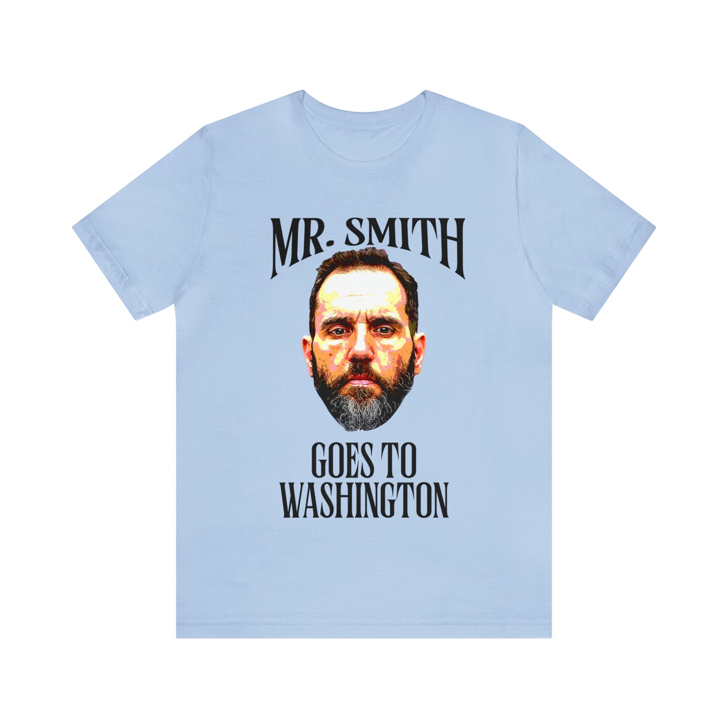 MR. SMITH GOES TO WASHINGTON - Unisex Short Sleeve Tee